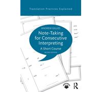Note-taking for Consecutive Interpreting : A Short Course
