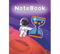 NoteBook: 100 Pages of Galactic Dreams for Kids & Teens | Space Themed Journal for Writing, Sketching, and Planning