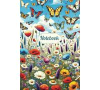 Notebook: 120 lined pages, 6x9 inch with a Spring Wildflowers and Butterflies Cover