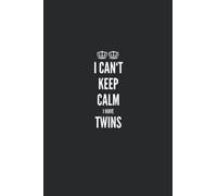Notebook 6"x9" and 120 Lined Paper:I can't keep calm I have twins twin mum: Notebook