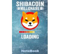 Notebook 6"x9" and 120 Lined Paper: Shiba Coin The Millionaire Loading Token Coin Shiba Inu notebook gift for Men Women Kids: Notebook 6"x9" and 120 ... Shiba Inu notebook gift for Men Women Kids