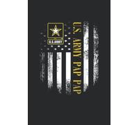 Notebook 6"x9" and 120 Lined Paper:Vintage U.S Army Pap Pap With American Flag Gift: Notebook