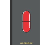 Notebook: 6x9, 120 Lined Pages : Red Pill, Blue Pill