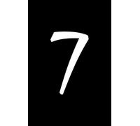 Notebook: 7 - Lucky Number Seven Gift Black Lined College Ruled Journal - Writing Diary 120 Pages