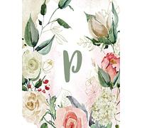 Notebook 8.5”x11” Lined, Letter/Initial P, Green Cream Floral Design (Notebook 8.5”x11” Alphabet Series - Letter P, Green Cream Floral Design)