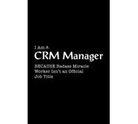 Notebook A CRM Manager: 6" x 9", over 100 pages / Lined Journal,Meeting,Planner,Meal,Pocket,Organizer,Monthly