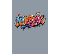 Notebook: A Lined Notebook with an 80s Street Art Aesthetic