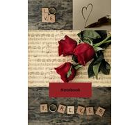 Notebook: Aesthetic Love Themed Journal, 120 pages, ideal for young adults, teens, mums, dads and soppy romantics