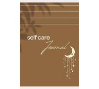 Notebook: Aesthetic Self-Care Journal with Monthly Planners: Meaningful Gift Option; Self Care Ritual