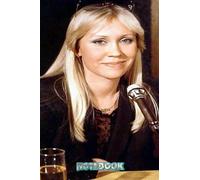Notebook : Agnetha Faltskog For All Fan Lovers Thankgiving Notebook , Father Day , Mother Day #34