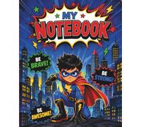 Notebook: Be Brave, Be Strong, Be Awesome. 7.5"x9.25" (190.50mm x 234.95mm) blank pages for drawing, writing, notes, ideas. 110 pages