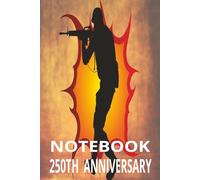 NOTEBOOK: BRAVERY AND COURAGE 250TH AMERICA ANNIVERSARY JOURNAL 6 X 9 INCHES 100 PAGES