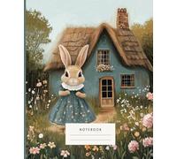 Notebook Bunny Cottage Bliss: This notebook features an adorable bunny standing in front of a cozy, vintage cottage surrounded by a lush meadow filled with blooming flowers.