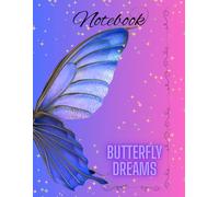Notebook : Butterfly Dreams: A Sparkling Purple Lined Notebook | 120 Pages, 8.5″ × 11″ | Cute Journal for Girls & Women