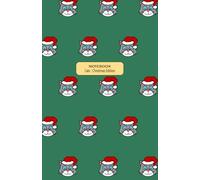 NOTEBOOK Cats : Christmas Edition: Quirky fun hand drawn lined notebook journal - A5 - 108 pages - Each page is lined and numbered.