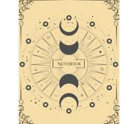 Notebook: Celestial Journal Sun And Moon Witch Notebook College Ruled 150 Pages Composition Notebook 7.5' x 9.25' For Students Back To School, Gifts Ideas For Sister, Mom Or Friend