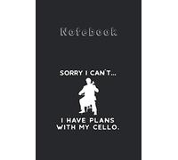 Notebook: Cello Funny Gift For Cellist Cello Player Teacher Medium Size 6'' x 9'' Cello NotebookWhite Paper Blank Journal with Black Cover 116 pages for Men and Women