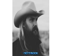 Notebook : Chris Stapleton Notebook Journal Gift Book for Writing, Thankgiving Notebook Gift Idea , for Fans #359