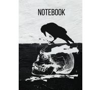 Notebook: Curious Crow Raven With Skull - Simple Writing Composition Notebook for Personal, Professional, Home, Work and School, Diary, Journal, Poems - College Ruled,120 Line Page, 7"x10"