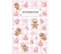 Notebook: Cute Christmas Gingerbread Treats Pattern | Wide Ruled | 6" x 9" | 120 Pages |Perfect for Journaling, Notes, and Gifts