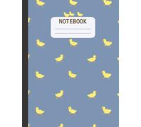 Notebook: Cute Duck Composition Notebook | Narrow Ruled Paper Lined Notebook Journal | 120 pages 8.5x11 | gift for woman and girls, Duck lover, duckling