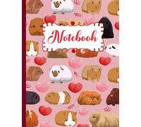 Notebook: Cute Guinea Pig Journal, Blank Lined Notebook, Guinea Pig Gift for Guinea Pig Lovers.