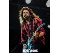 Notebook : Dave Grohl Fighters RockBand Notebook Lined Page 6x9. Gift Book for Writing, Home or Work Thankgiving Notebook for Fans #341