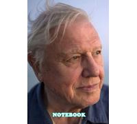 Notebook : David Attenborough Blank Lined Journal Notebook to Write Down Things, Thankgiving Notebook , Take Notes #318