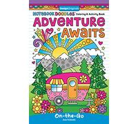 Notebook Doodles Adventure Awaits! Coloring and Activity Book (Design Originals) Mini 5x8 Travel Size - 32 Inspiring, Beginner-Friendly Art Activities on Perforated Paper to Boost Confidence in Tweens