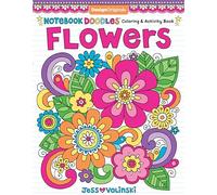 Notebook Doodles Flowers: Coloring & Activity Book (Design Originals) 30 Inspiring Floral Designs; Beginner-Friendly Creative Art Activities for Tweens, on High-Quality Extra-Thick Perforated Paper: 6