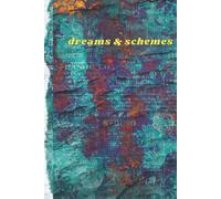 Notebook - Dreams & Schemes Journal: 6 X 9" 120 pages: Notebook - Dreams & Schemes Journal: 6 X 9" 120 pages