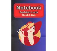 Notebook: fashion Look - Sketch & Style