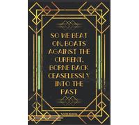 NOTEBOOK: Final Line from The Great Gatsby by F. Scott Fitzgerald