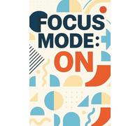 Notebook FOCUS MODE: ON: Lined School Notebook A5 - 60 Sheets