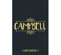 Notebook For Campbell: Personalized Name Notebook For Campbell, Birthday Gift For Girls and Women, 6x9, 120 College Ruled Page Vintage Journal For Men, Boys, Kids, Students