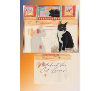 Notebook for Cat Lovers: A Feline Lover's Book: Original Cover Design paired with 125 -pp Graph Blank page book perfect for your own Doodling, Journaling , Drawing and More Creative Endeavors!