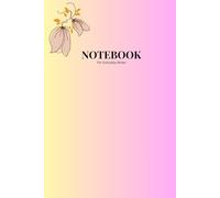 NOTEBOOK: For Everyday Notes