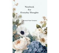 Notebook for Everyday Thoughts: A beautiful lined journal for everyday reflections, notes, and calm writing moments