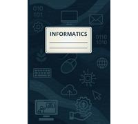 Notebook for INFORMATICS - Computer Science Notebook: Grid Paper for Coding, Notes, and Tech Projects | Quad Ruled Paper for Kids | Back to School