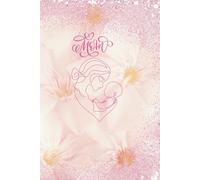 Notebook for Mom: (Simple, Stylish, and Made for Busy Moms)