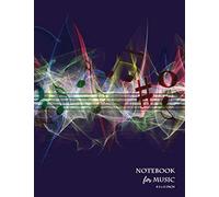 Notebook for Music 8.5 x 11 inches: Song Writing Notebook With Alternate Ruled Pages & Blank Manuscript Pages