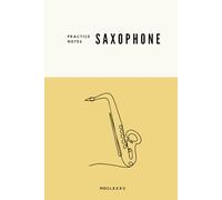 Notebook for Music Lessons - Saxophone: Lined Pages for Teacher Notes