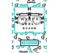 Notebook for Optometrists or Opthamologists: With a Colorful Cover, This Fun Handy-Sized 6x9 Lined Journal Makes a Great Gift for Your Favorite Eye Doctor or Eye Technician