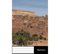 Notebook for School or Personal Use - 50 double-sided sheets, College Rule, 6x9 inch pages giving you 100 pages total: Roadtrip series: This photo ... International Edition - Morocco - Part 3