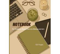 Notebook for Students and Researchers | 120 Pages Ruled | School, University & Creative Writing Journal