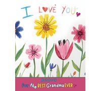 Notebook For The Best Grandma Ever: A Lined 8.5x11 inch Writing Companion for Grandma’s Stories, Recipes, and Thoughts