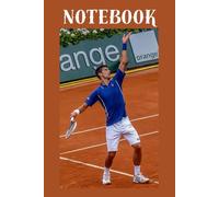 Notebook: for the fans of Novak Djokovic