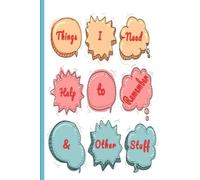 Notebook: Fun speech bubble notebook for remembering things your'e likely to forget: Speech bubble notebook, 6x9 with 100 lined page interior