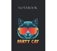 Notebook: Funny Party Cat Colorful Graphic For Music Festival Edm Printed in America Notebook / Journal / Planner Gift Idea Teen Kids Girls Boys Writing Notes / Daily Notes Notebook