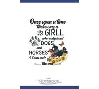 Notebook: Girl Who Really Loved Dogs And Horses Gift Dog Lover Gift Horse Lover: Appreciation Notebook Journal Gift, 120 Pages, 6x9, Soft Cover| Perfect as a Gift Notebook